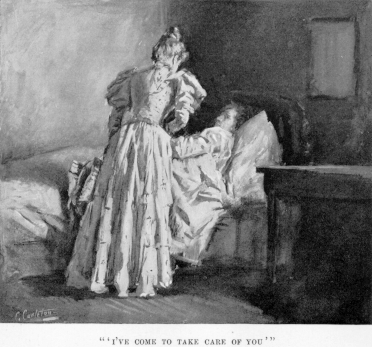 [Illustration: &ldquo;&lsquo;I've come to take care of you&rsquo;&rdquo;]