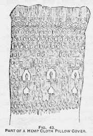 FIG. 43. PART OF A HEMP CLOTH PILLOW
COVER.