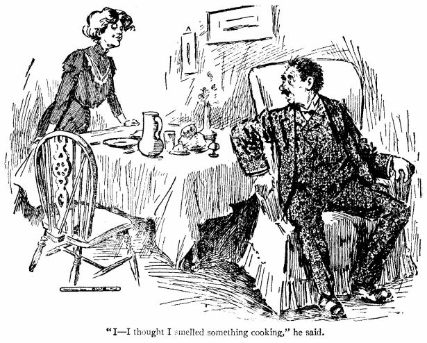 &lsquo;i&mdash;i Thought I Smelled Something Cooking,&rsquo; he Said.&rsquo; 