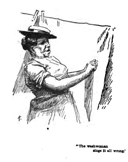 'The Washwoman Sings It All Wrong.'
