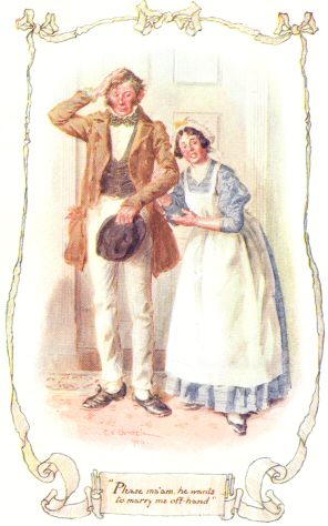 Please, ma&rsquo;am, he wants to marry me off-hand