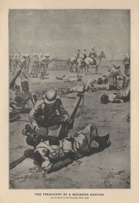 THE TREACHERY OF A WOUNDED DERVISH. An incident in the Soudan War 1898.