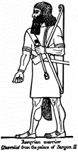 Assyrian warrior

(Bas-relief from the palace of Sargon II)