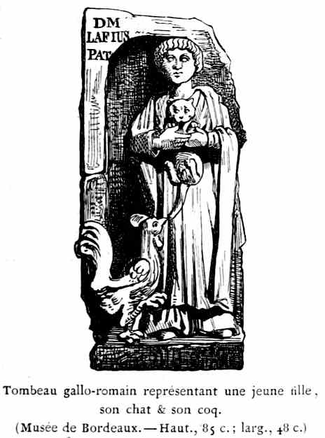 Tombeau gallo-romain représentant une jeune fille,
son chat & son coq.
(Musée de Bordeaux.&mdash;Haut., 85 c.; larg., 48 c.)