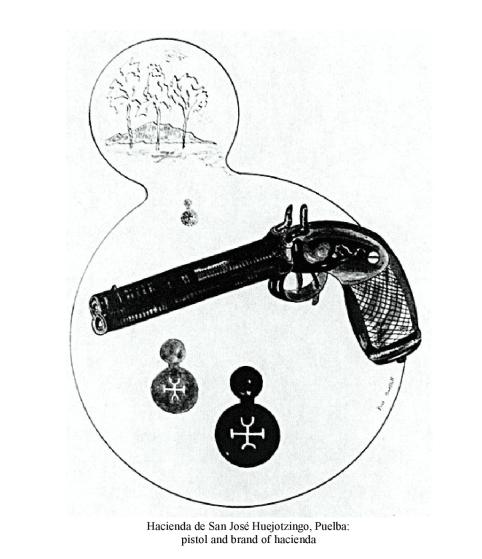 Hacienda de San Jos� Huejotzingo, Puebla: pistol and brand of hacienda